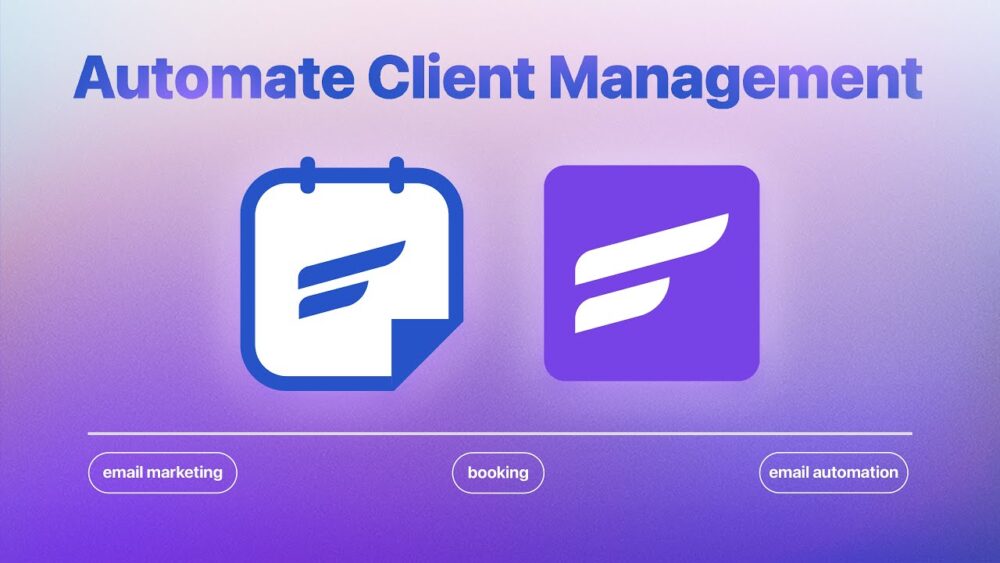 how to automate client management using fluentcrm and fluentbooking integration